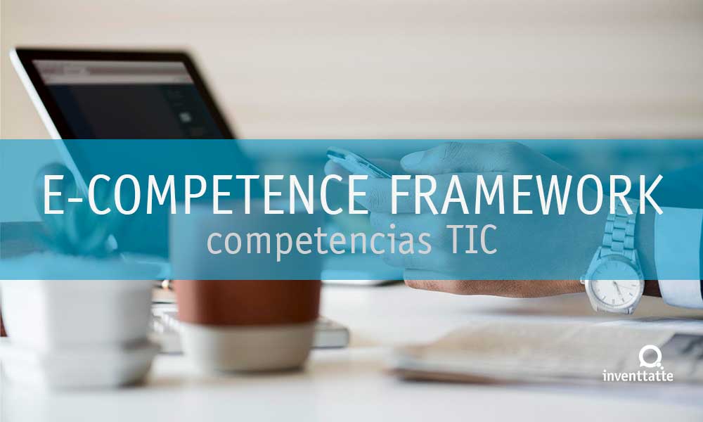 competencias TIC con e-competence framework